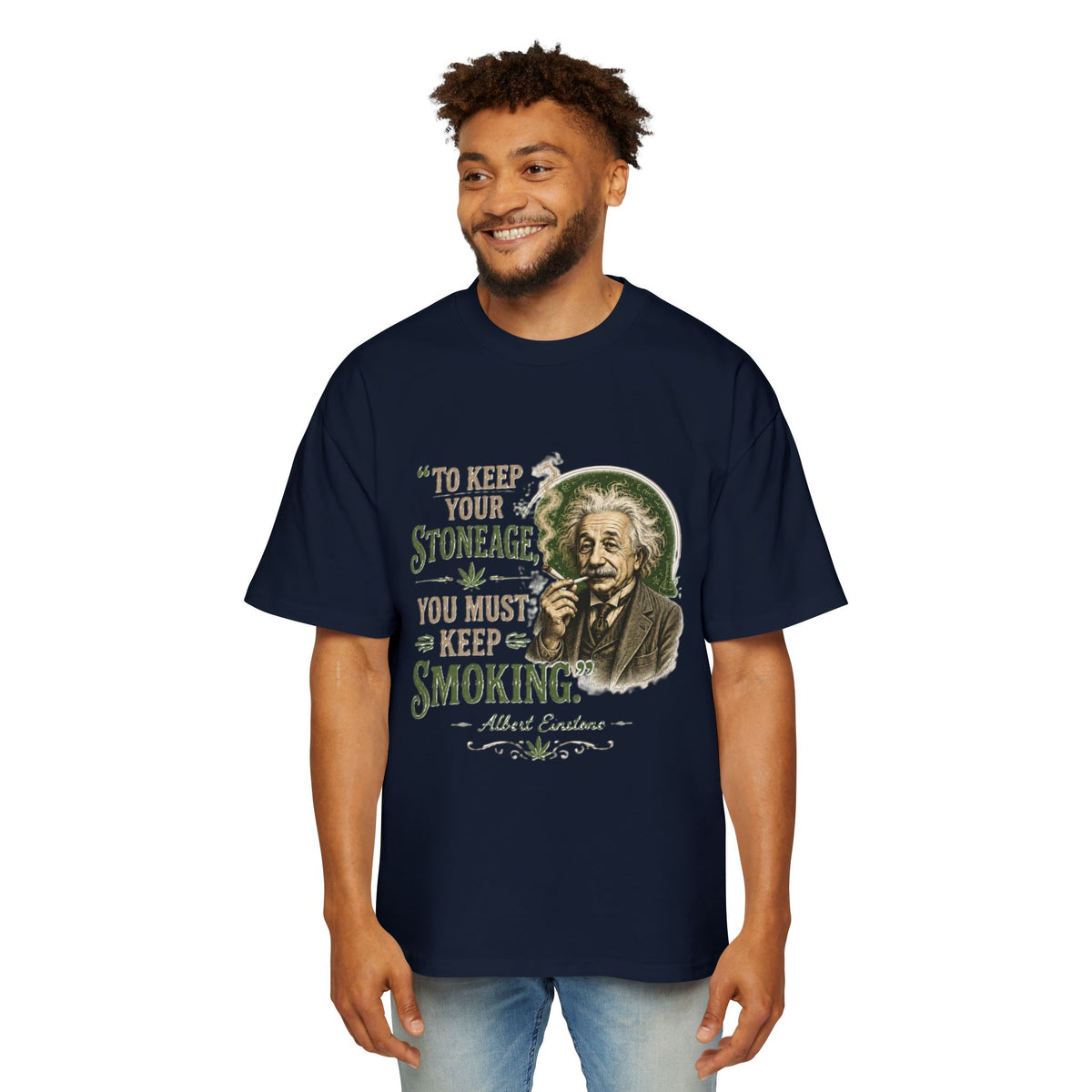 Vintage Einstein Cannabis Graphic T-Shirt — "To Keep Your Stoneage You Must Keep Smoking"