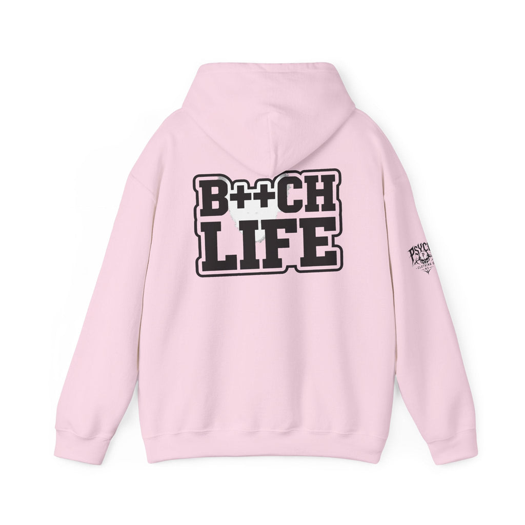 B*tch Life Hoodie — New Artwork (WIP, awaiting images)