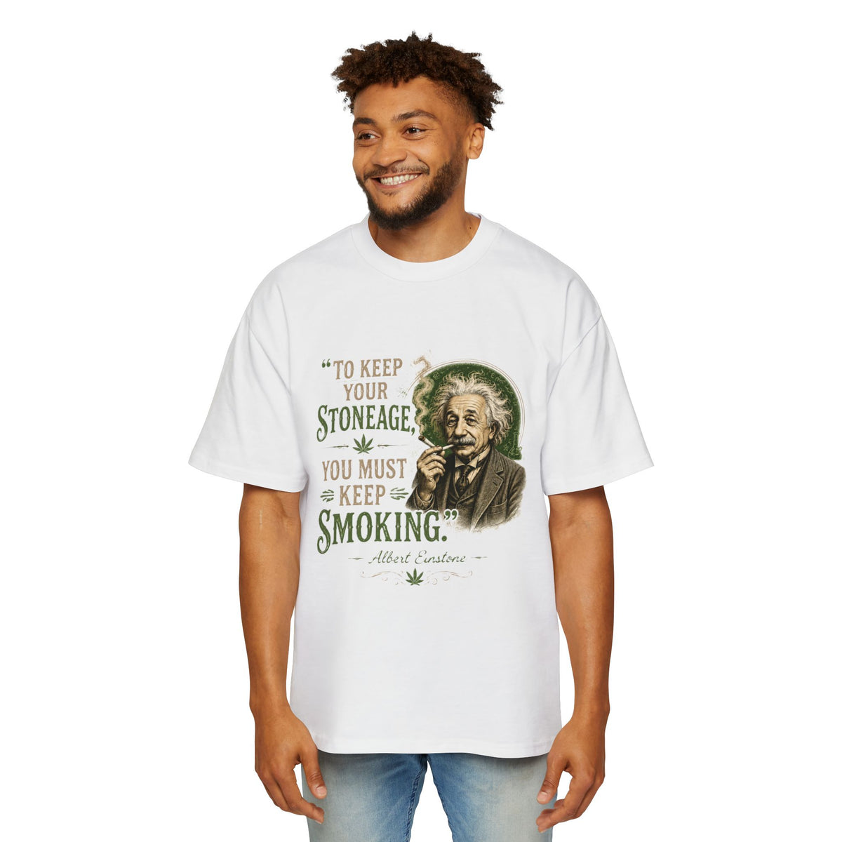 Vintage Einstein Cannabis Graphic T-Shirt — "To Keep Your Stoneage You Must Keep Smoking"
