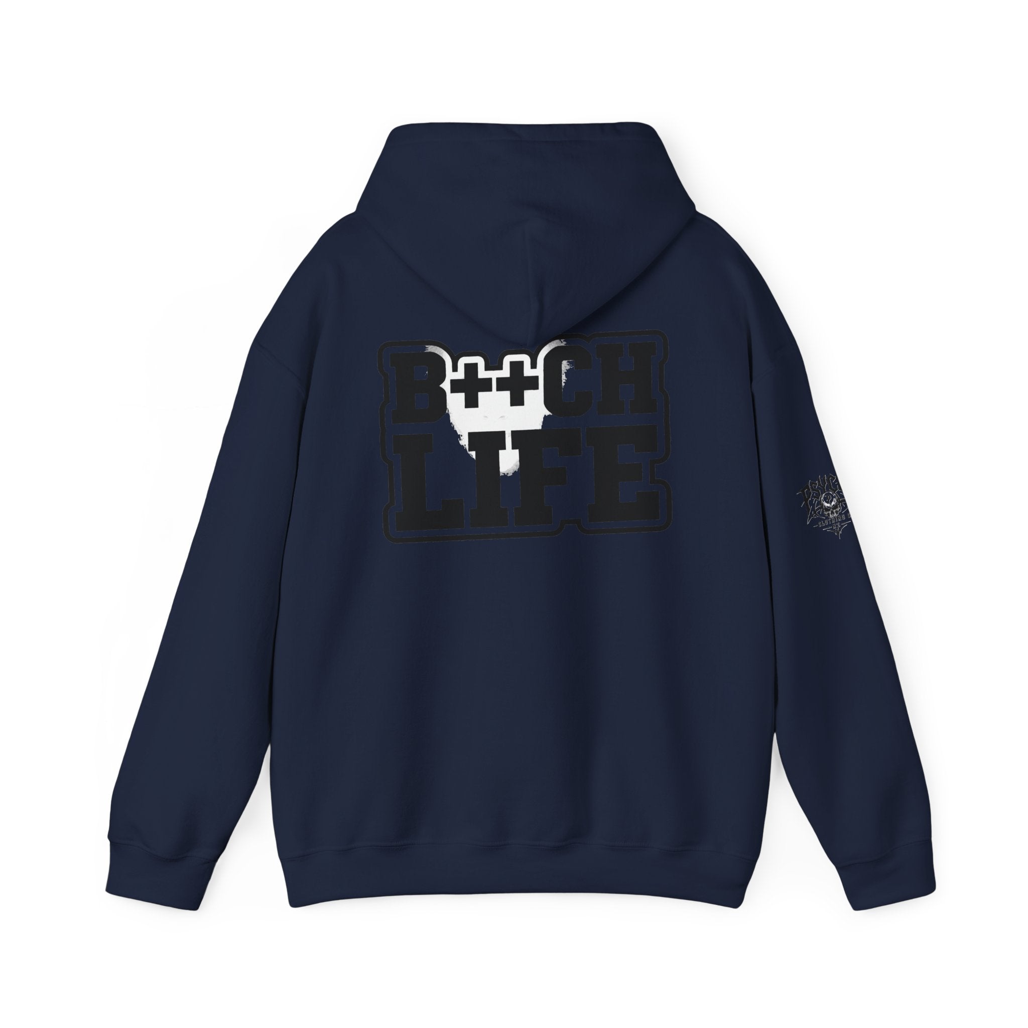 B*tch Life Hoodie — New Artwork (WIP, awaiting images)