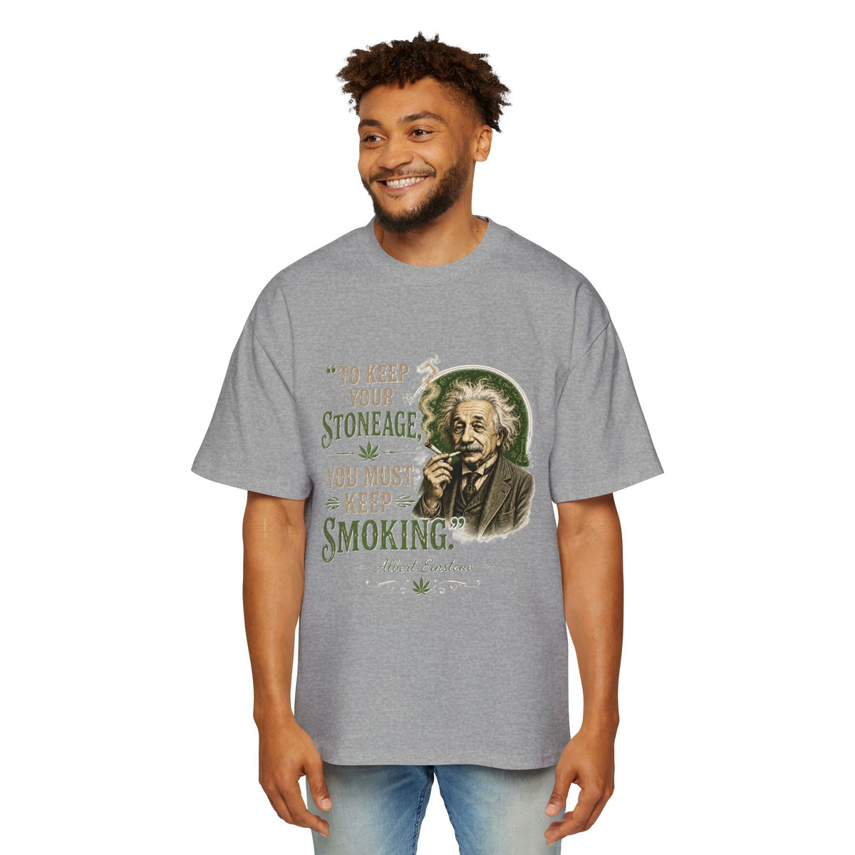 Vintage Einstein Cannabis Graphic T-Shirt — "To Keep Your Stoneage You Must Keep Smoking"
