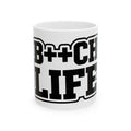 B++CH LIFE Ceramic Mug – Bold Black Lettering Coffee Cup (11oz, 15oz)