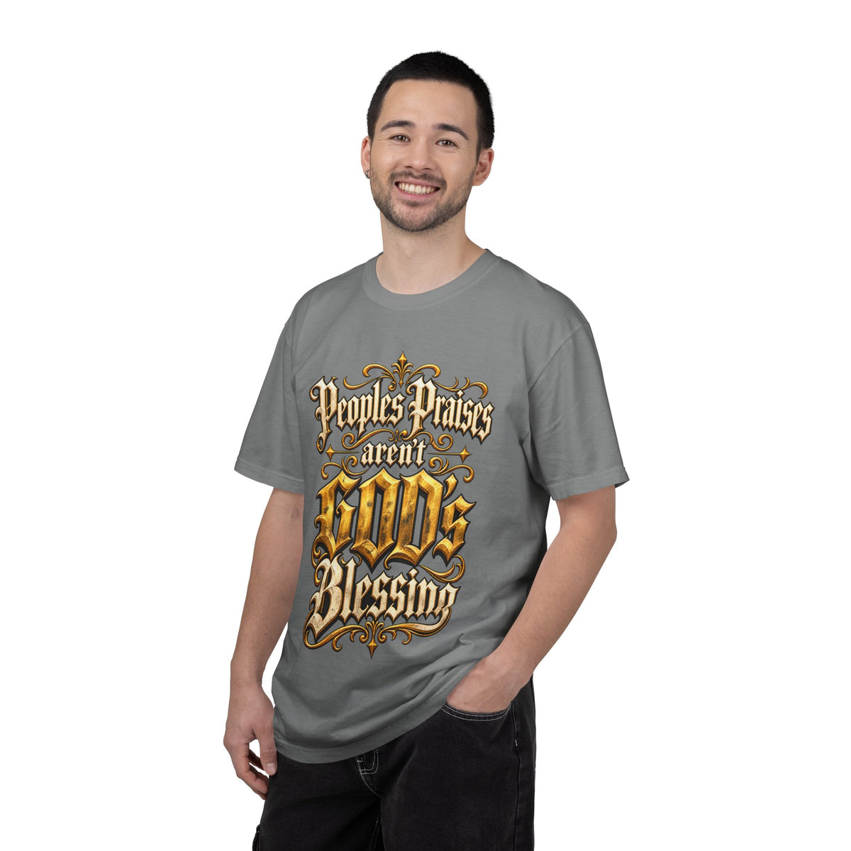 God's Blessing Graphic T-Shirt — "People's Praises Aren't God's Blessing" Christian Vintage Lettering