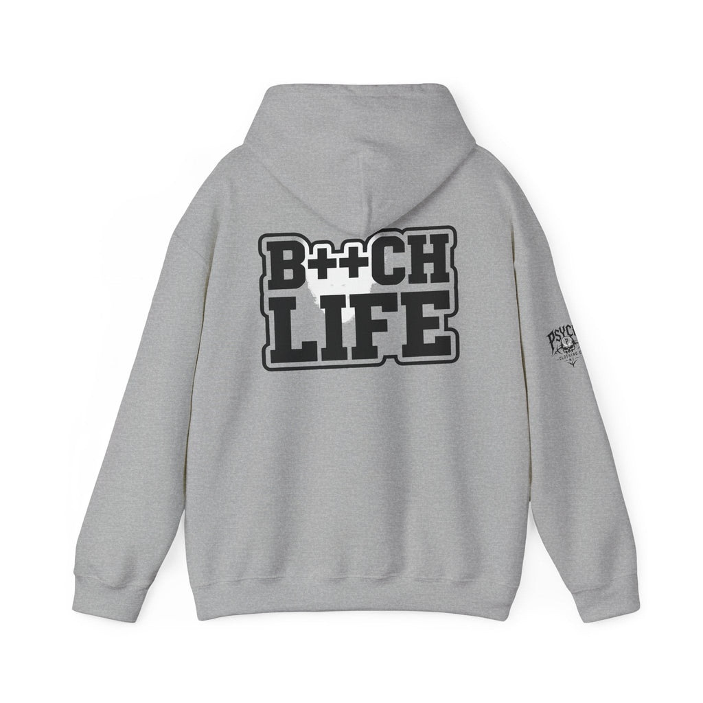 B*tch Life Hoodie — New Artwork (WIP, awaiting images)