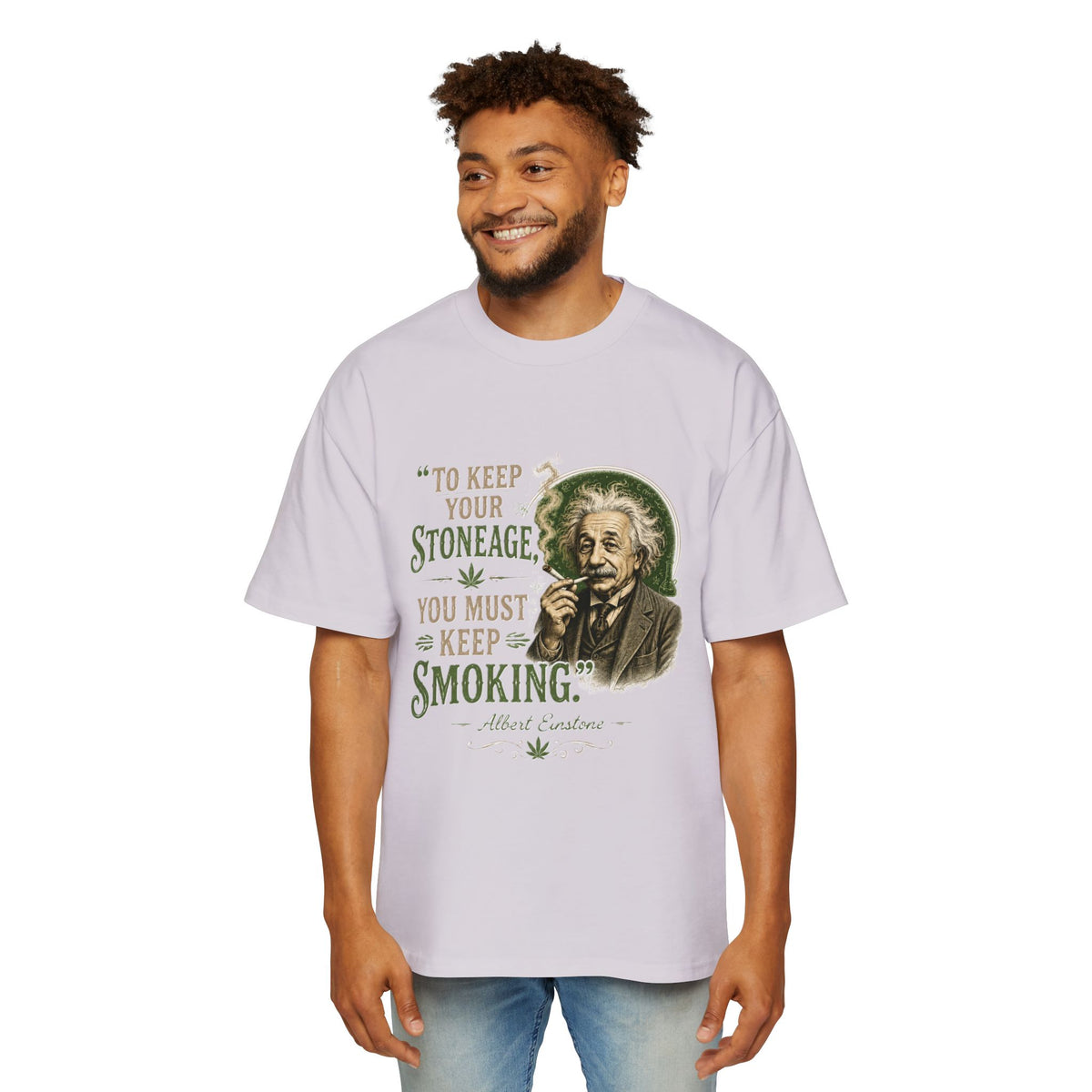 Vintage Einstein Cannabis Graphic T-Shirt — "To Keep Your Stoneage You Must Keep Smoking"