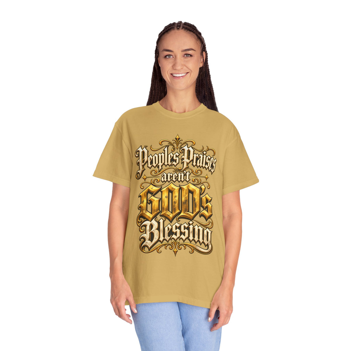 God's Blessing Graphic T-Shirt — "People's Praises Aren't God's Blessing" Christian Vintage Lettering
