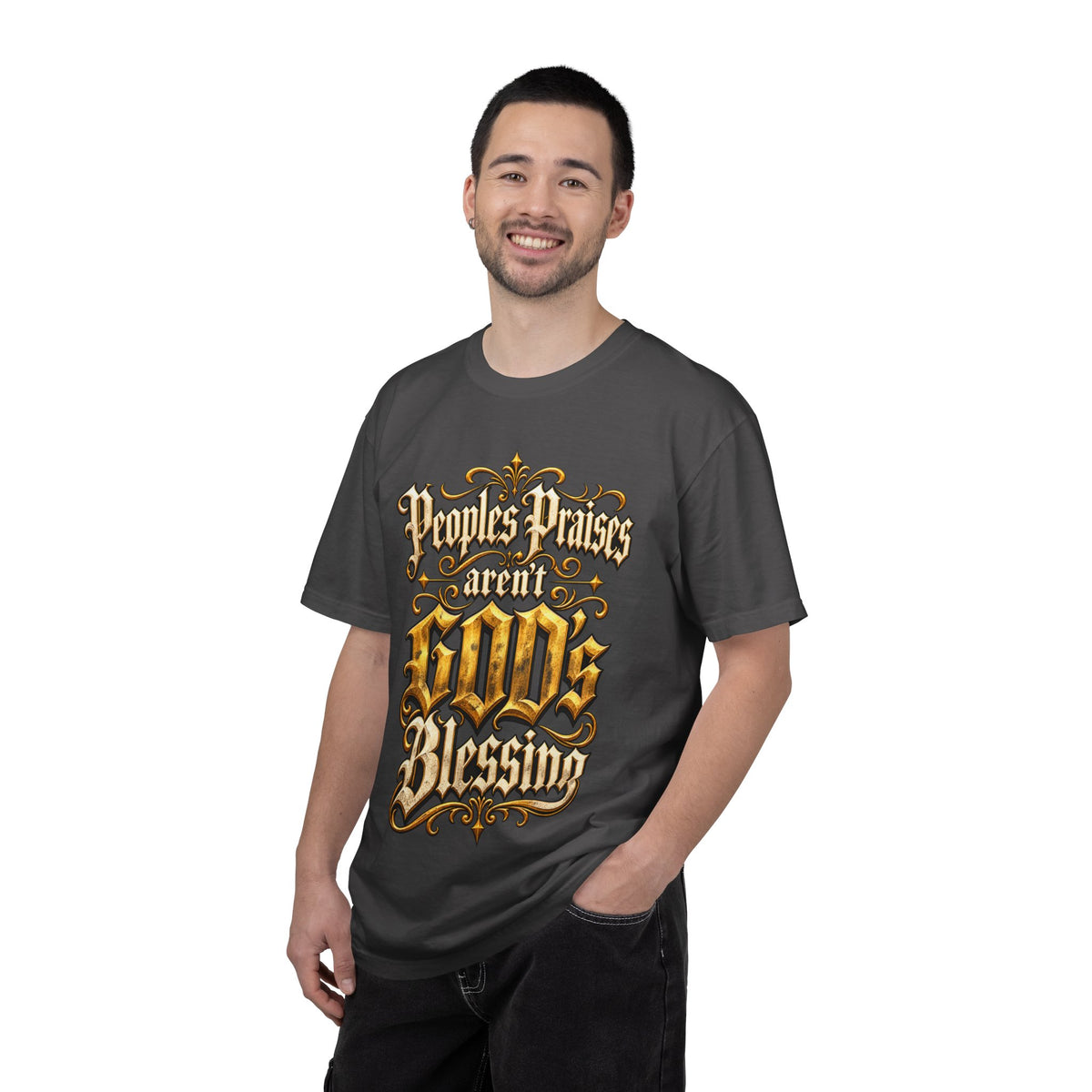 God's Blessing Graphic T-Shirt — "People's Praises Aren't God's Blessing" Christian Vintage Lettering